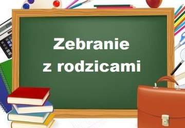 ZEBRANIE Z RODZICAMI