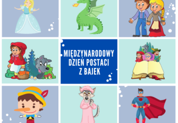 MIĘDZYNARODOWY DZIEŃ POSTACI Z BAJEK