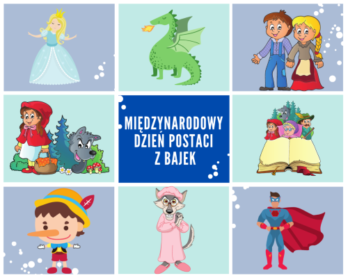 MIĘDZYNARODOWY DZIEŃ POSTACI Z BAJEK