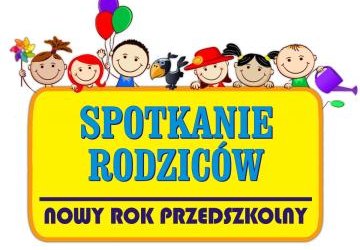 SPOTKANIE RODZICÓW - NOWY ROK PRZEDSZKOLNY