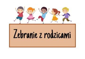 ZEBRANIE Z RODZICAMI