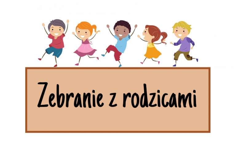 ZEBRANIE Z RODZICAMI