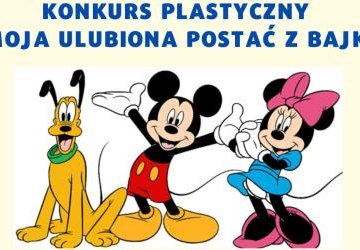Konkurs plastyczny „MOJA ULUBIONA POSTAĆ Z BAJKI”