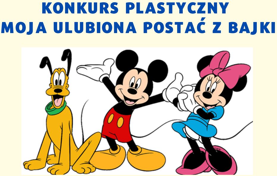 Konkurs plastyczny „MOJA ULUBIONA POSTAĆ Z BAJKI”