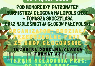 Powiatowy Konkurs Plastyczny  pt. „Rodzina i las – to piękny czas”