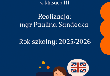 Podsumowanie realizacji innowacji „Z angielskim na luzie – dogadasz się wszędzie!” w klasach 3A i 3B