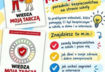 „WIEDZA MOJĄ TARCZĄ”  – poradniki bezpieczeństwa
